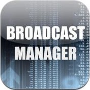 BROADCAST MANAGER